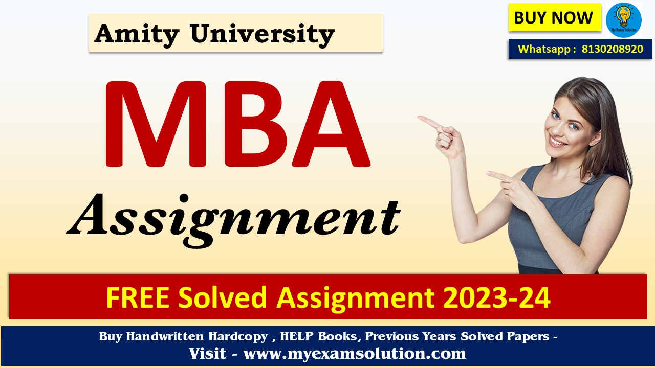 amity mba assignment solved